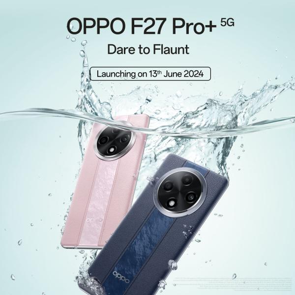 Новая серия смартфонов Oppo F27 будет представлена в Индии 13 июня