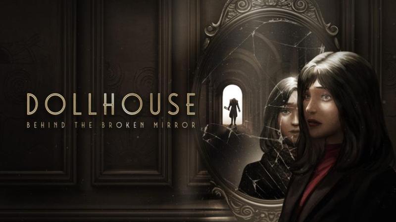 Разработчики Dollhouse: Behind the Broken Mirror опубликовали трейлер с новыми подробностями об игре