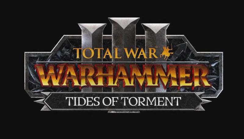 Большое дополнение Tides of Torment для Total War: Warhammer III задержится: Creative Assembly необходимо повысить качество контента