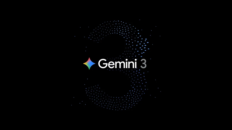 Google запускает Gemini 3: новую "самую умную" модель искусственного интеллекта
